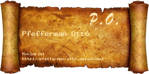 Pfefferman Ottó névjegykártya